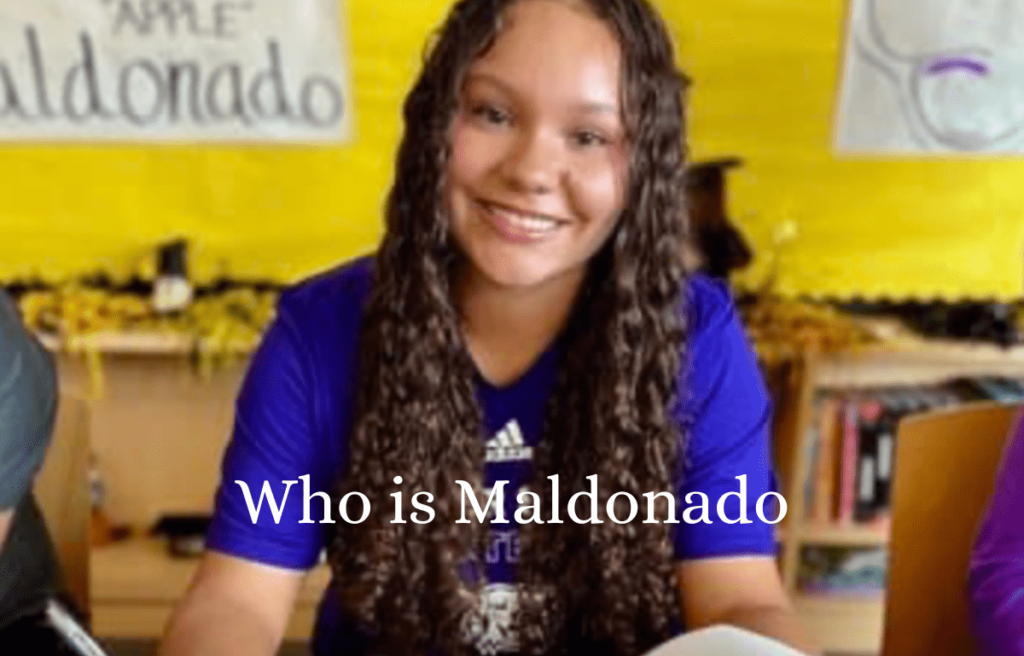 Who is Maldonado?